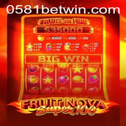 Descubra a Aventura Emocionante de FruitNovaSuper100 com 0581BET